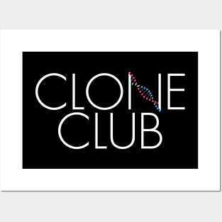 Clone Club Posters and Art